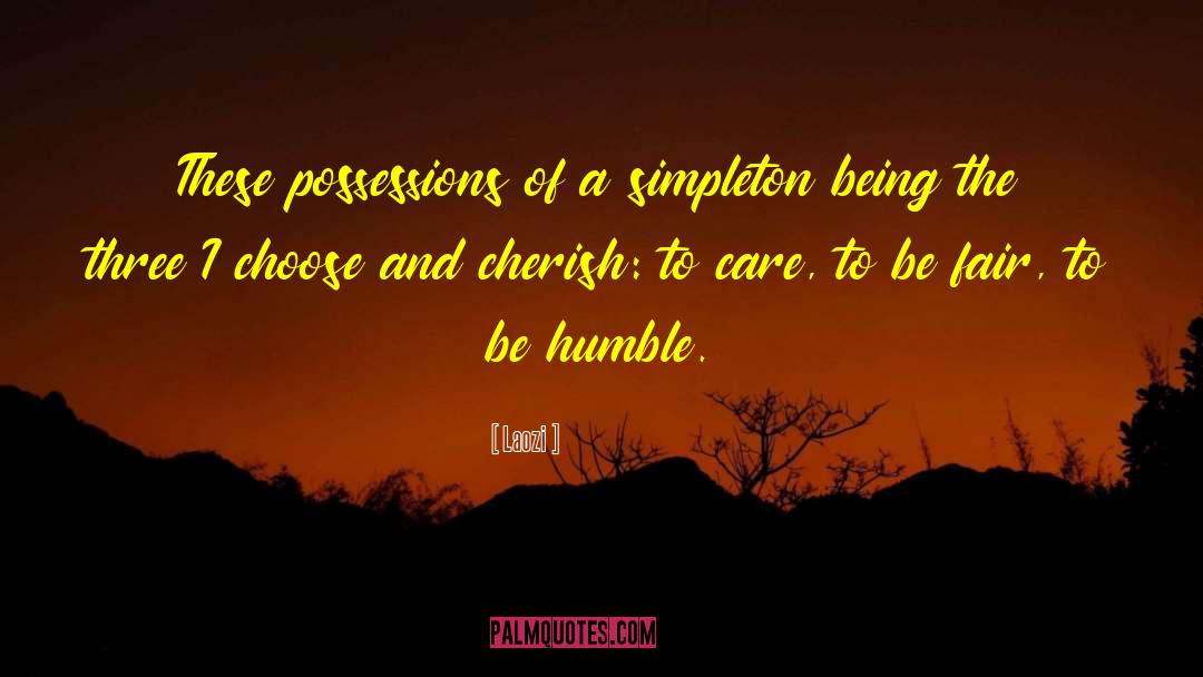 Be Humble quotes by Laozi