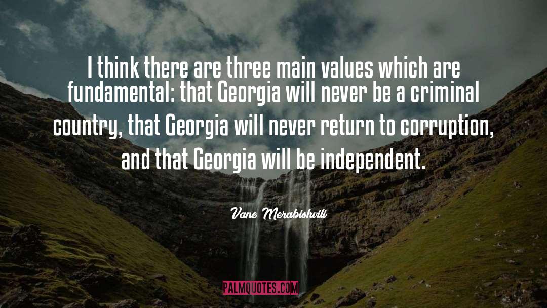 Be Independent quotes by Vano Merabishvili