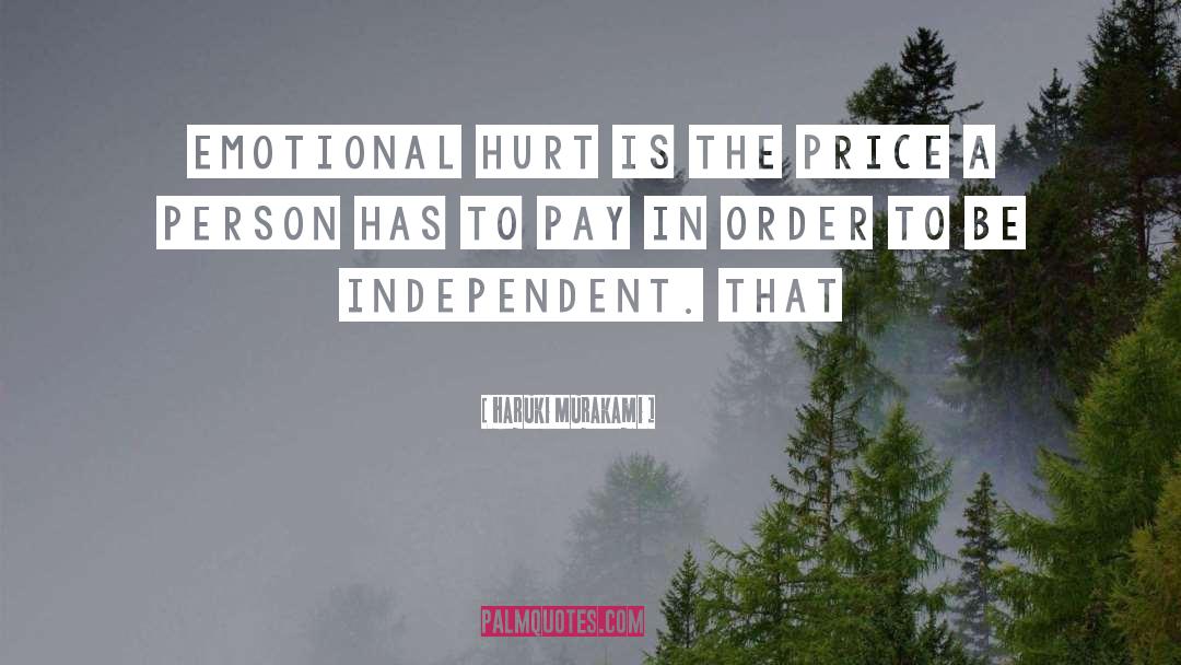 Be Independent quotes by Haruki Murakami