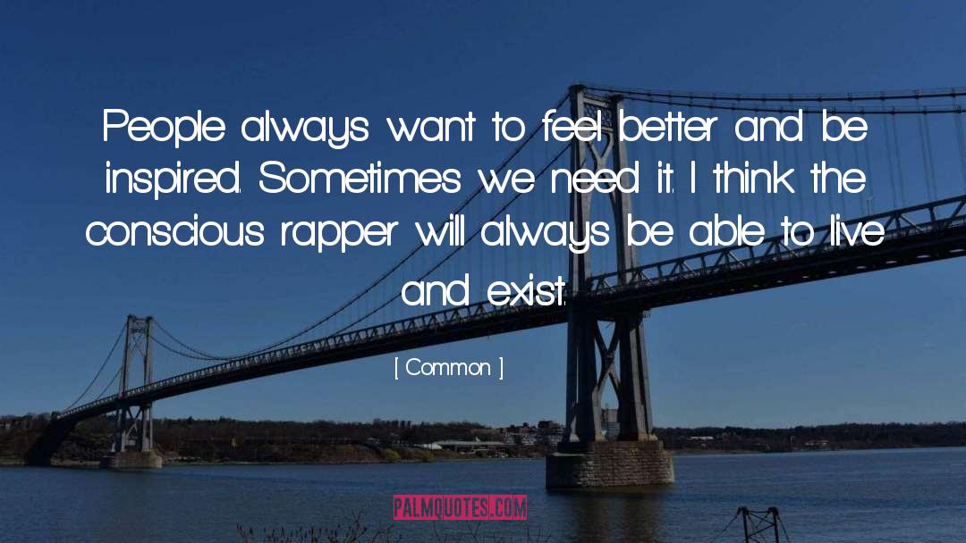 Be Inspired quotes by Common
