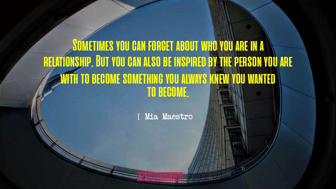 Be Inspired quotes by Mia Maestro
