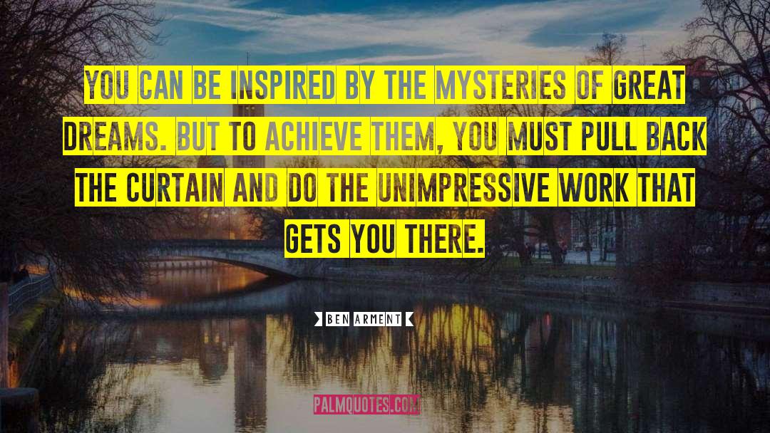 Be Inspired quotes by Ben Arment