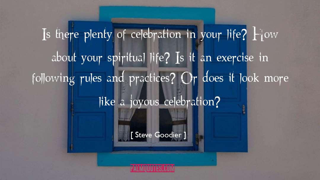 Be Joyful quotes by Steve Goodier