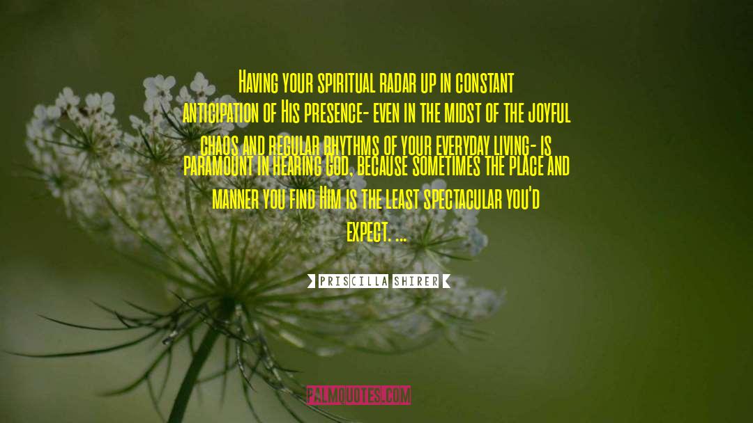 Be Joyful quotes by Priscilla Shirer