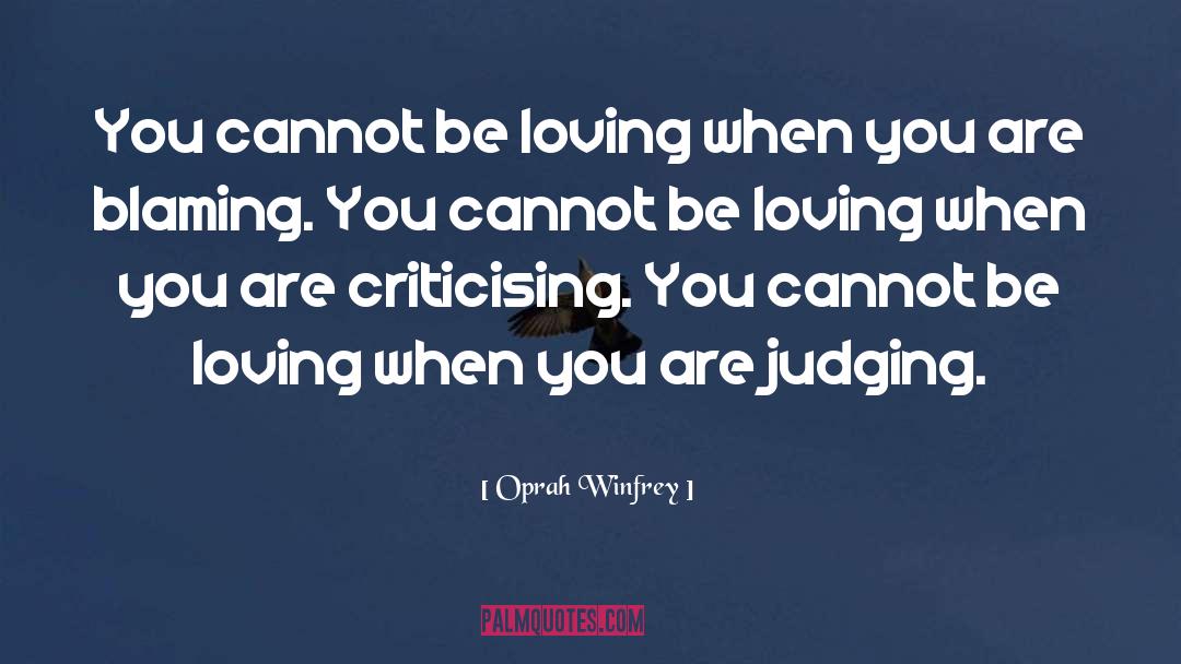 Be Loving quotes by Oprah Winfrey