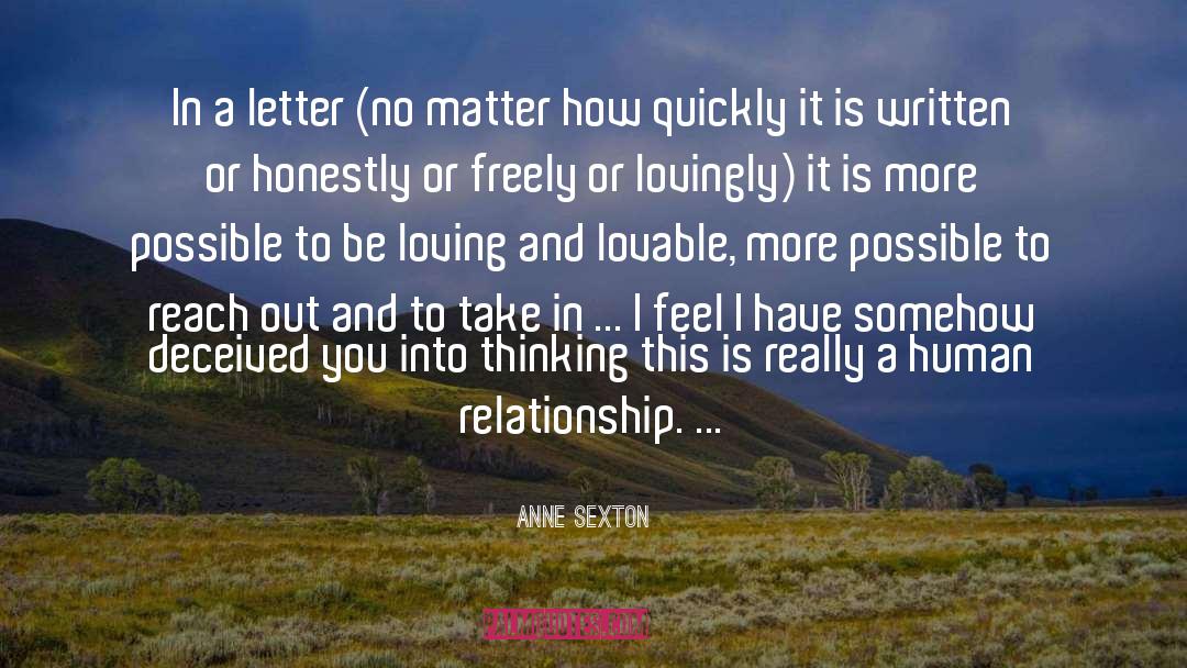 Be Loving quotes by Anne Sexton