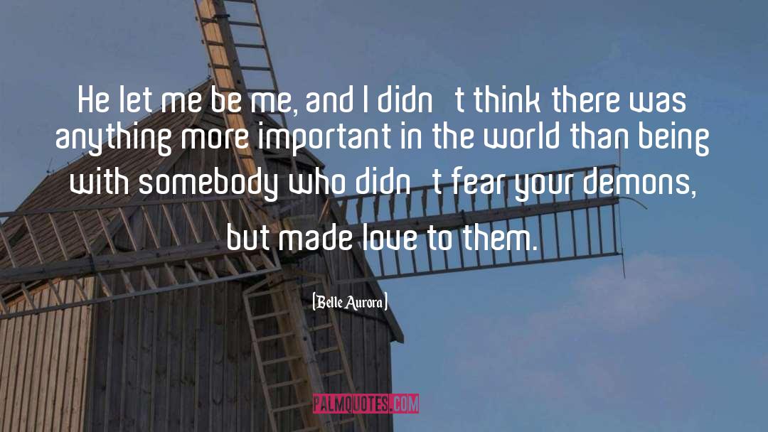 Be Me quotes by Belle Aurora