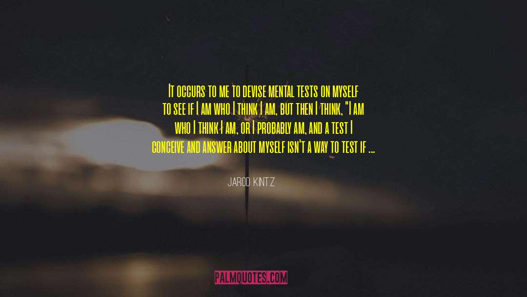Be Me quotes by Jarod Kintz