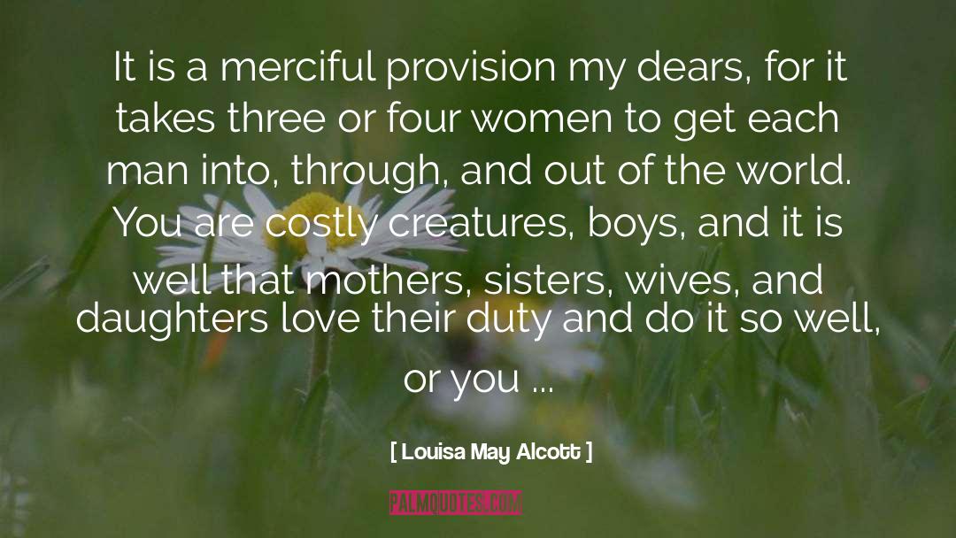 Be Merciful quotes by Louisa May Alcott