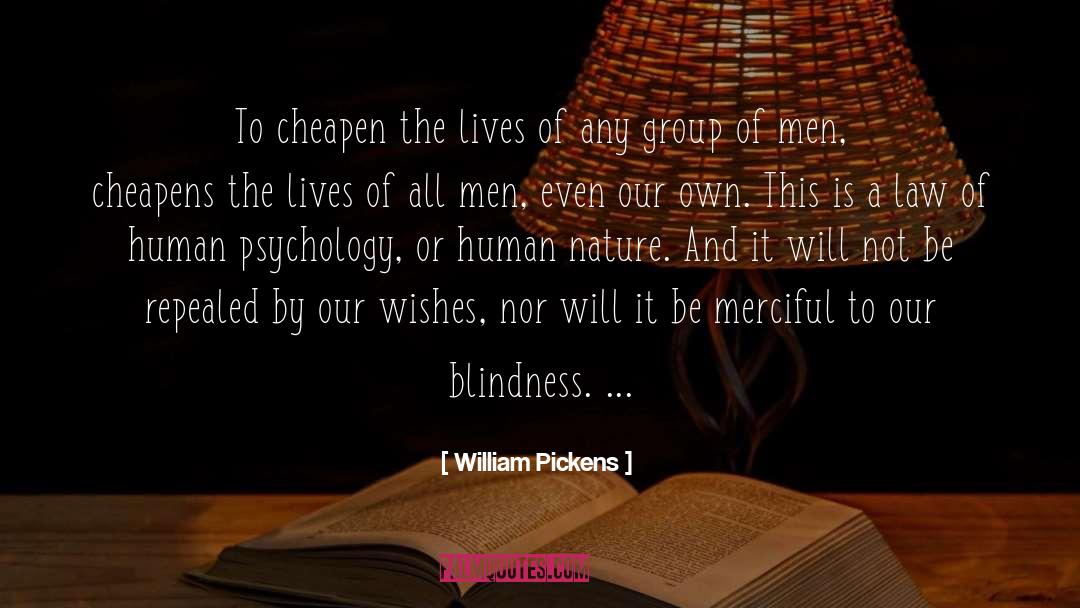 Be Merciful quotes by William Pickens