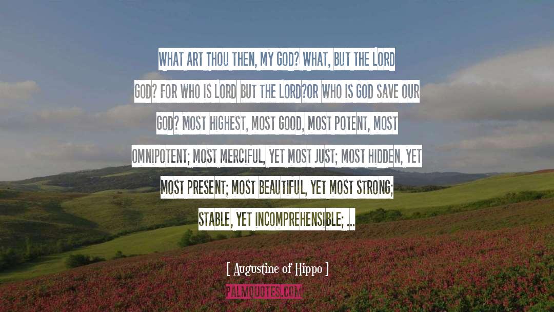 Be Merciful quotes by Augustine Of Hippo