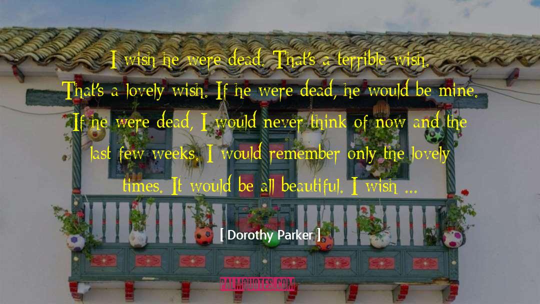 Be Mine quotes by Dorothy Parker