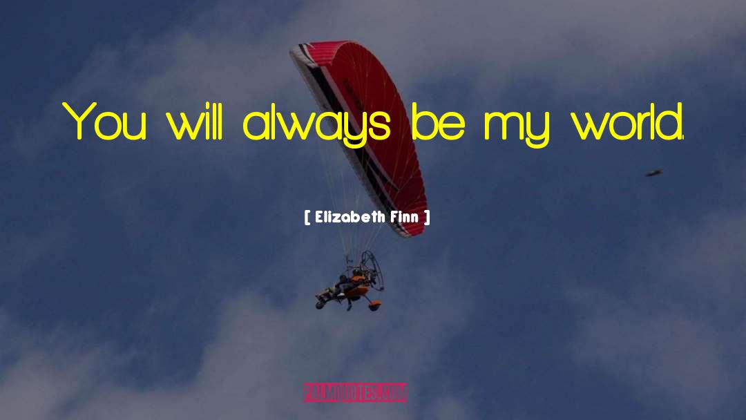 Be My Girlfriend quotes by Elizabeth Finn