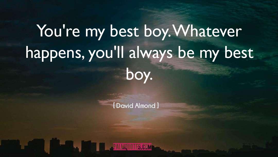 Be My Wolff quotes by David Almond