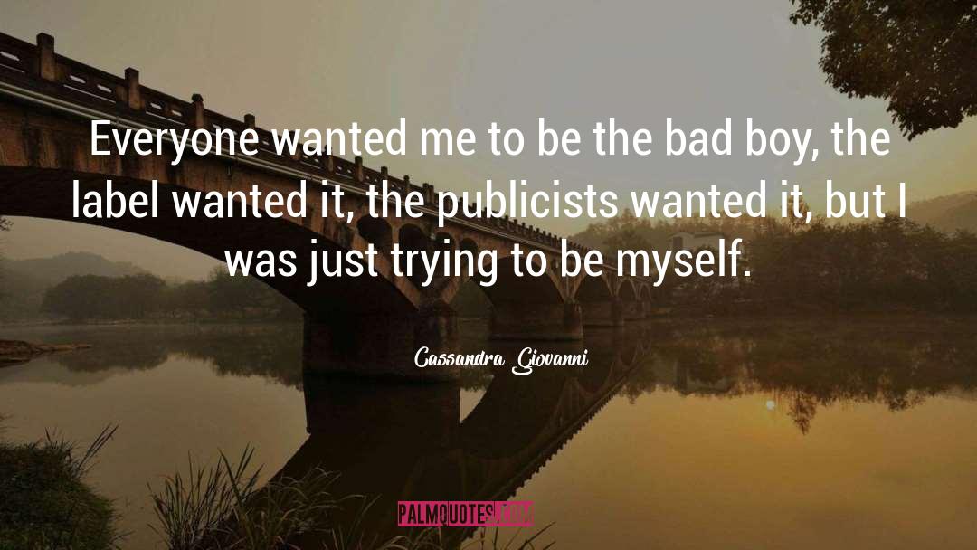 Be Myself quotes by Cassandra Giovanni
