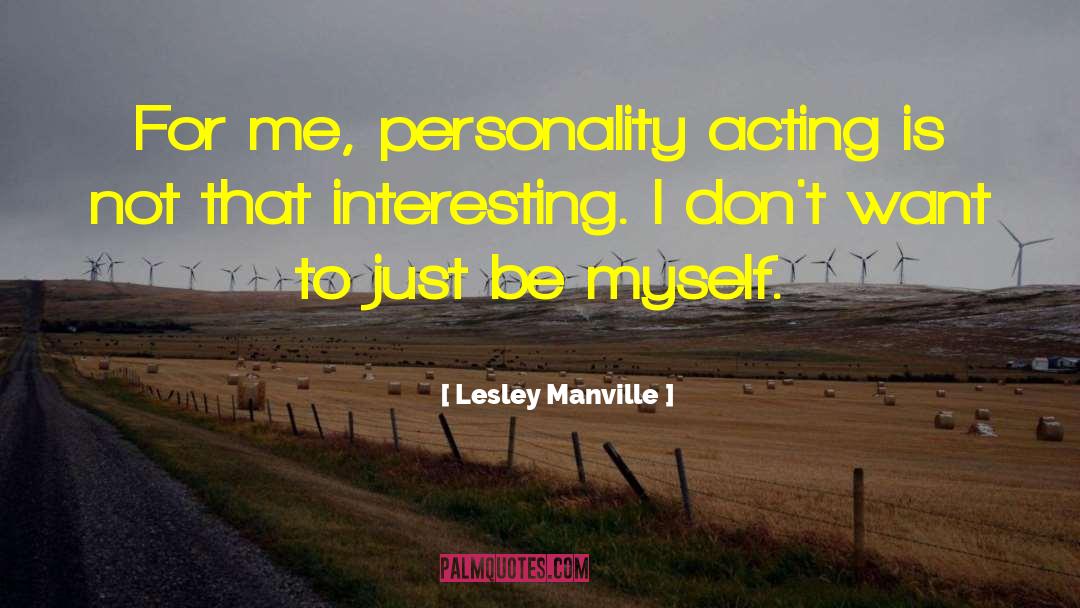 Be Myself quotes by Lesley Manville