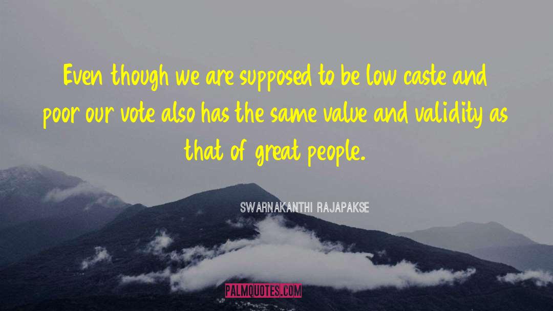 Be Of Value quotes by Swarnakanthi Rajapakse