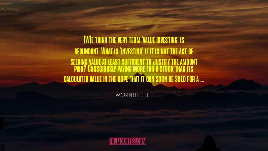 Be Of Value quotes by Warren Buffett