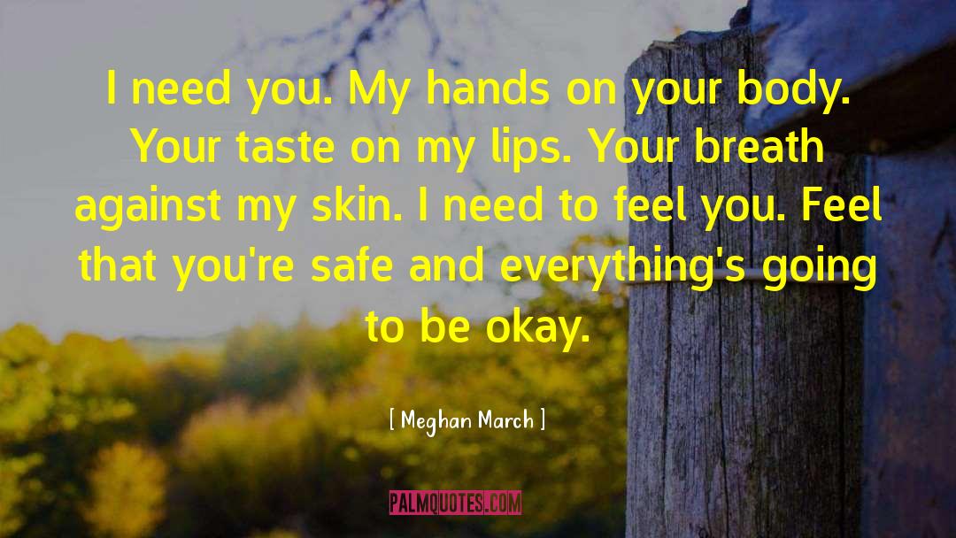 Be Okay quotes by Meghan March