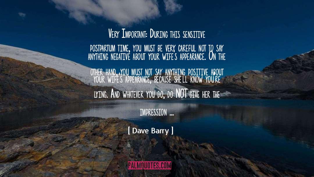 Be Or Not To Be quotes by Dave Barry