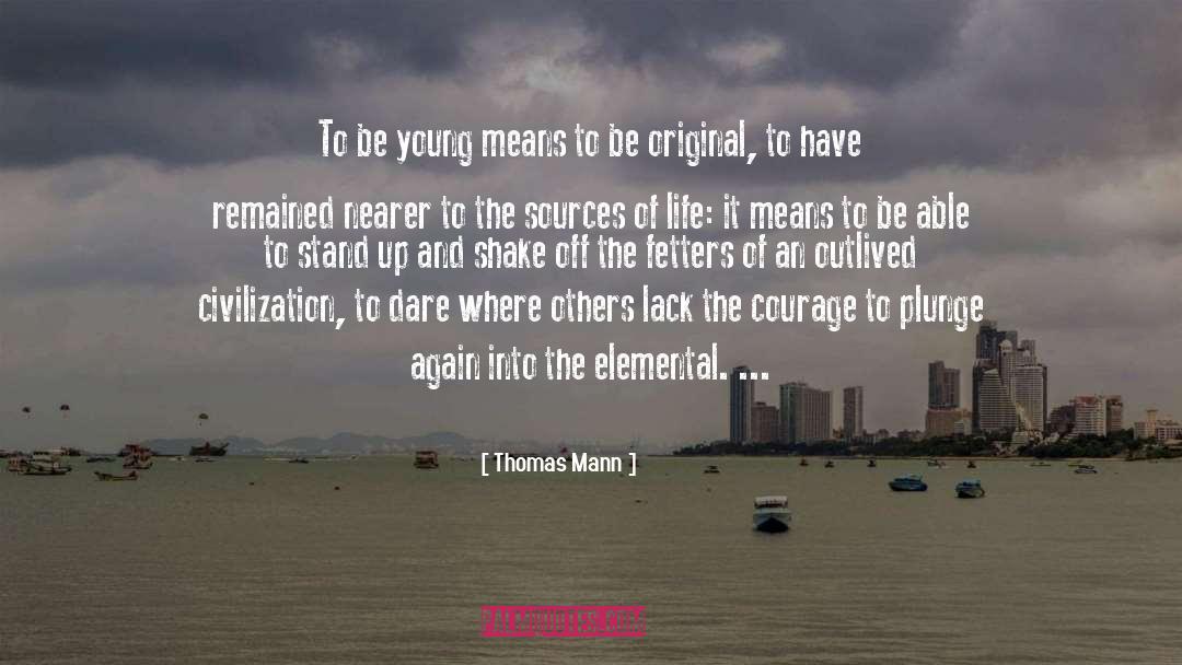 Be Original quotes by Thomas Mann