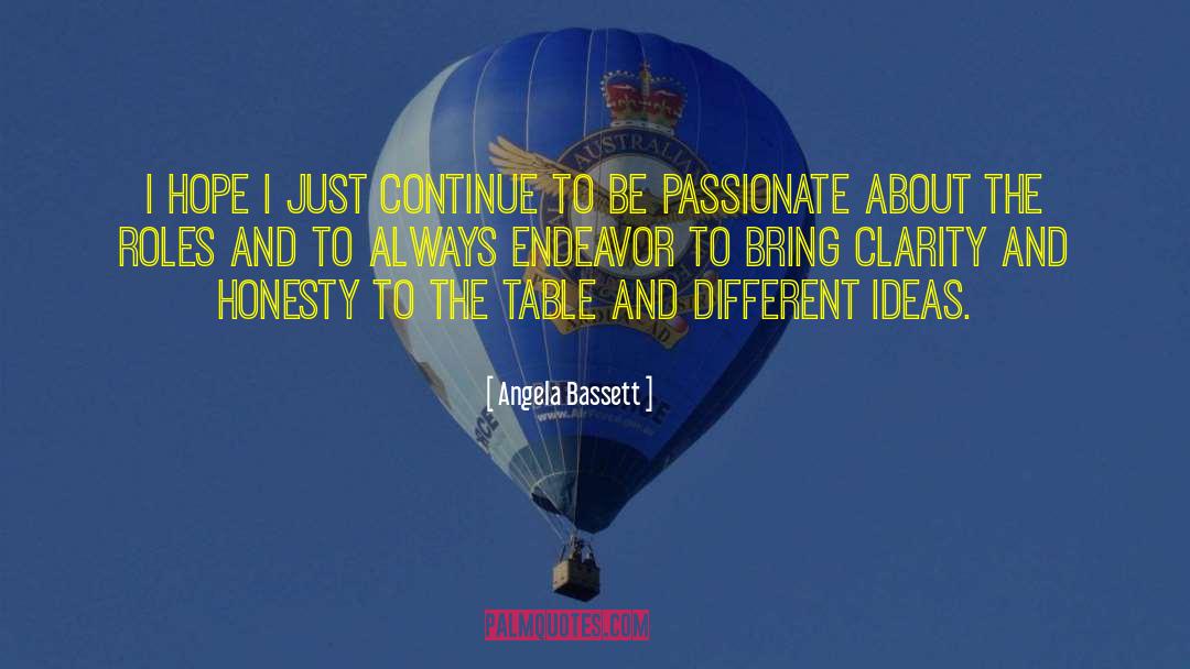 Be Passionate quotes by Angela Bassett