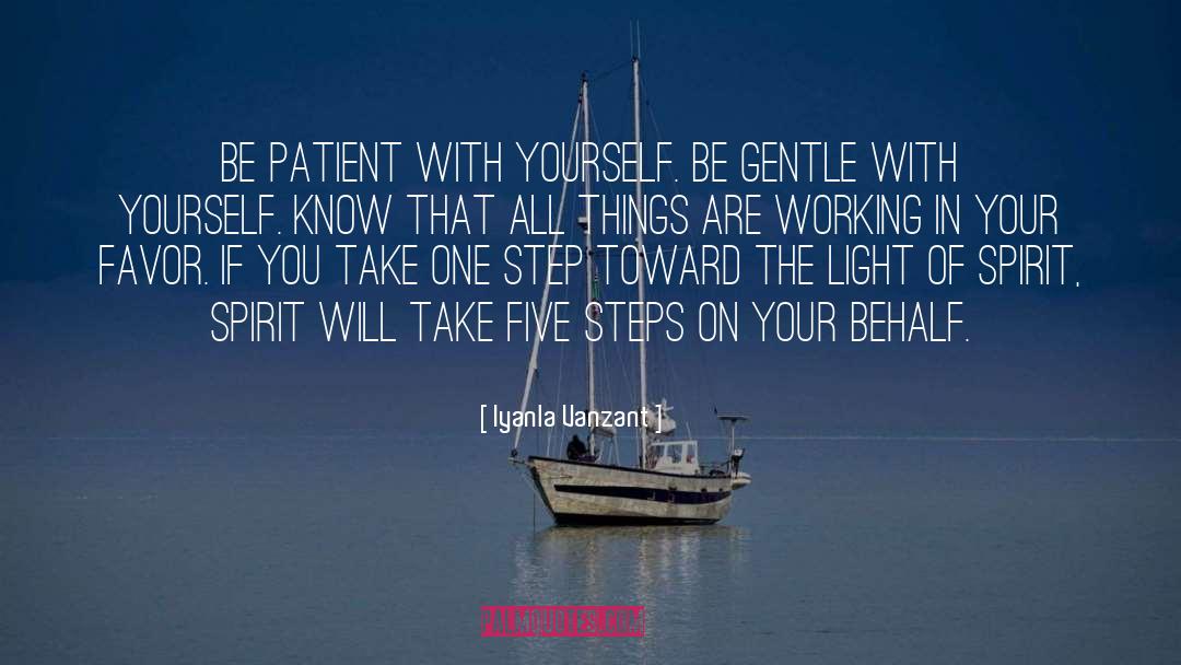 Be Patient quotes by Iyanla Vanzant