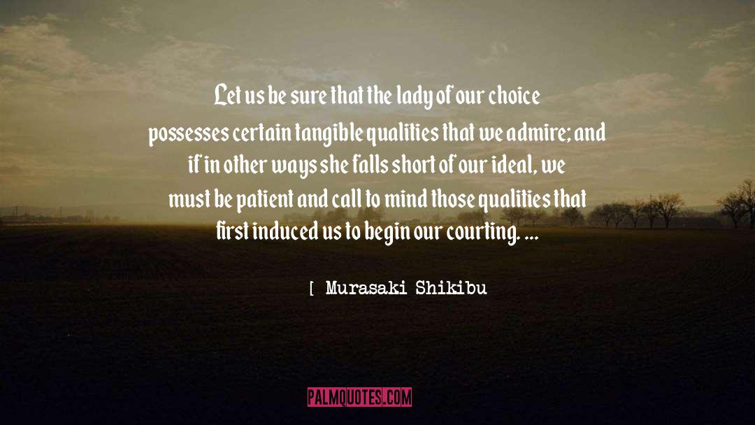 Be Patient quotes by Murasaki Shikibu