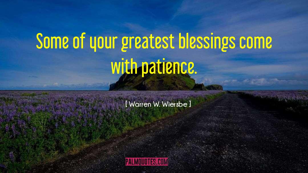 Be Patient quotes by Warren W. Wiersbe