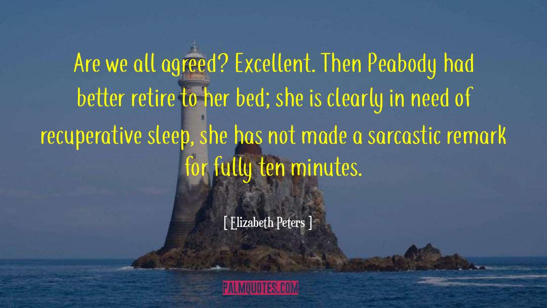 Be Peabody quotes by Elizabeth Peters