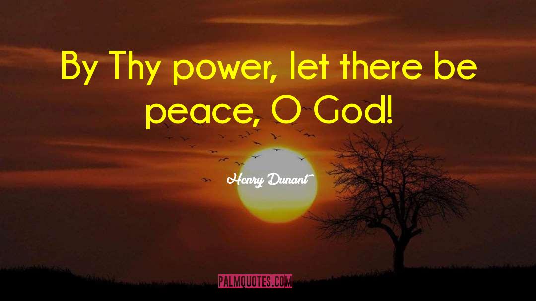 Be Peace quotes by Henry Dunant