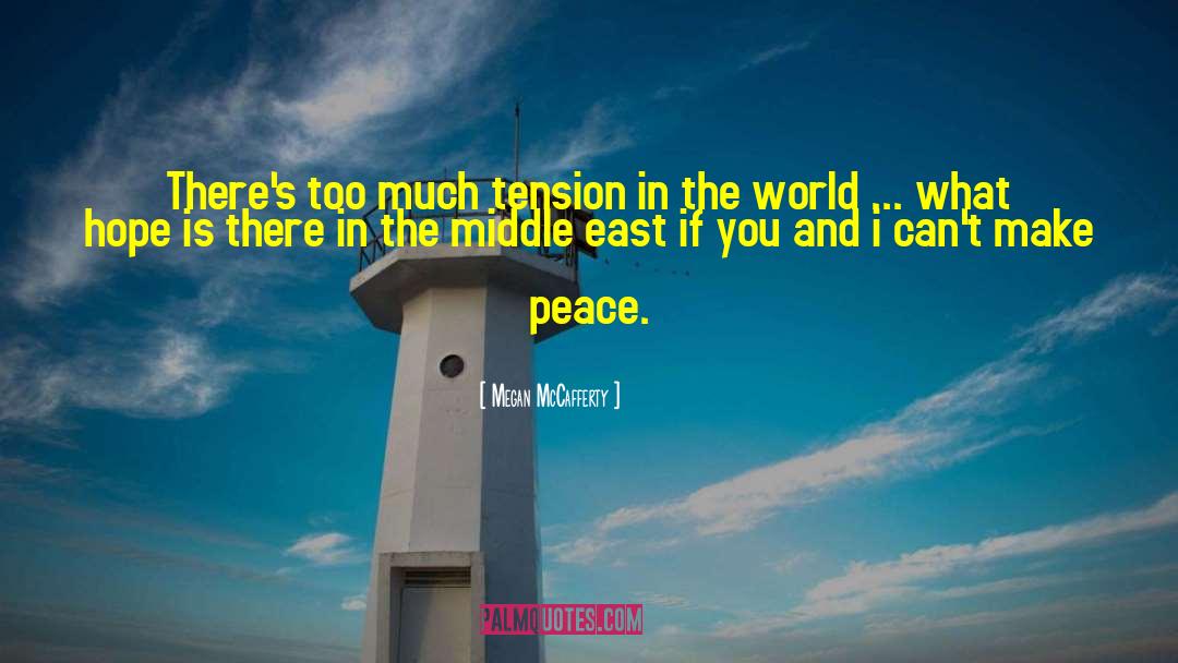 Be Peace quotes by Megan McCafferty