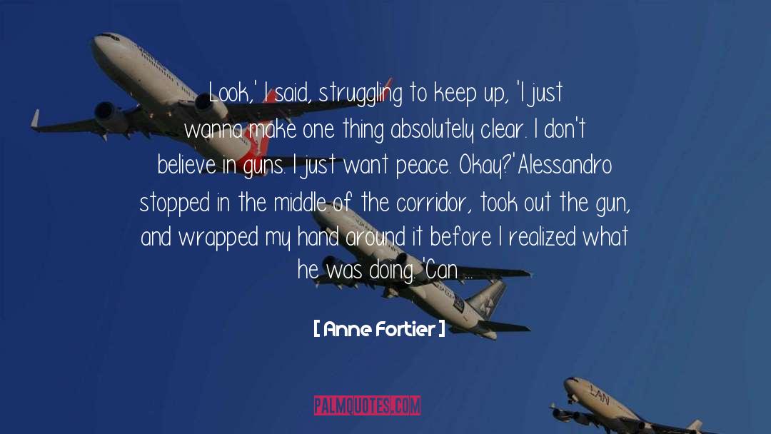 Be Peace quotes by Anne Fortier