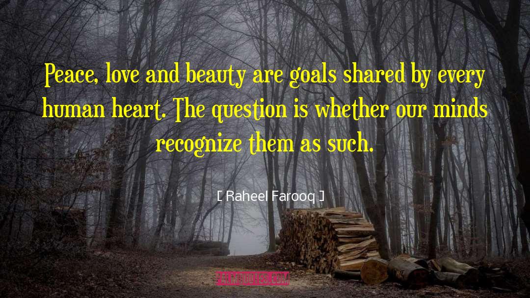 Be Peace quotes by Raheel Farooq