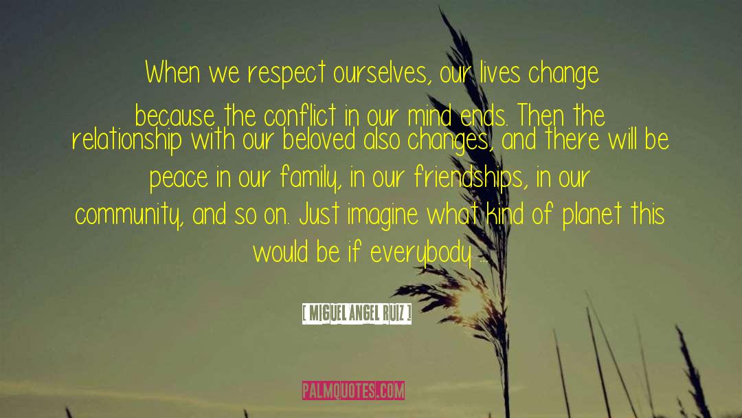 Be Peace quotes by Miguel Angel Ruiz