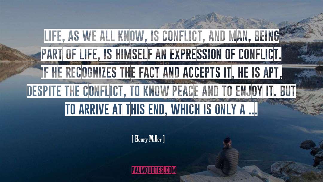 Be Peace quotes by Henry Miller