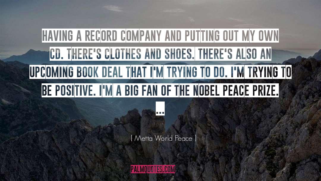 Be Positive quotes by Metta World Peace