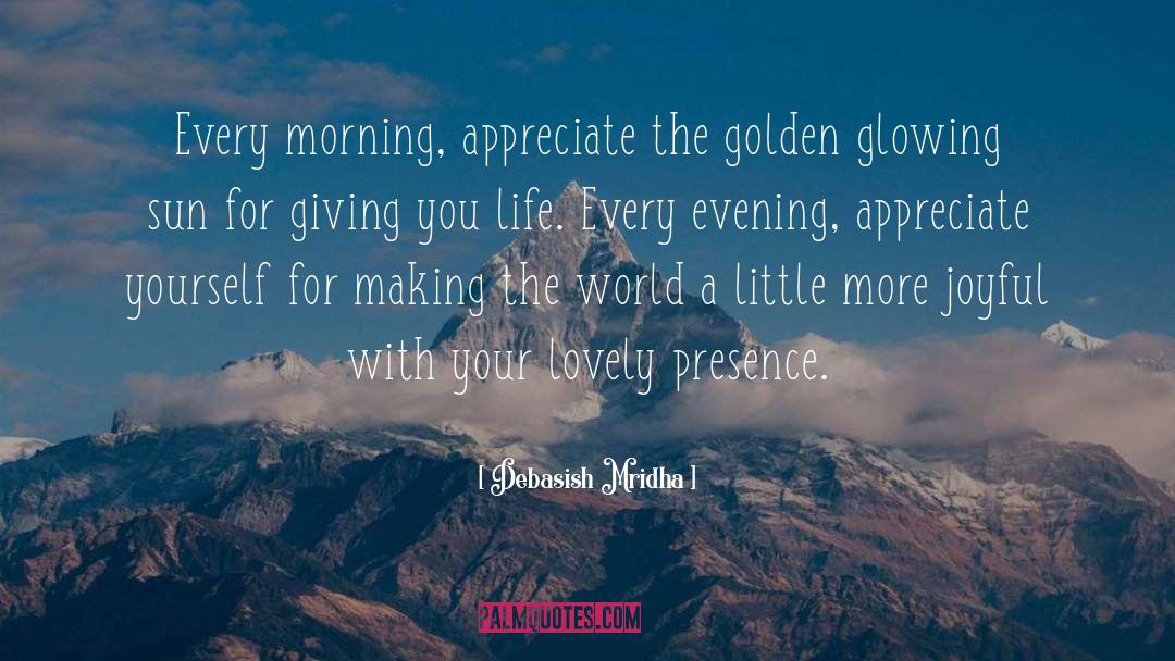 Be Positive quotes by Debasish Mridha