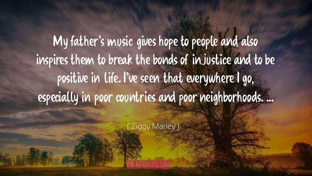 Be Positive quotes by Ziggy Marley