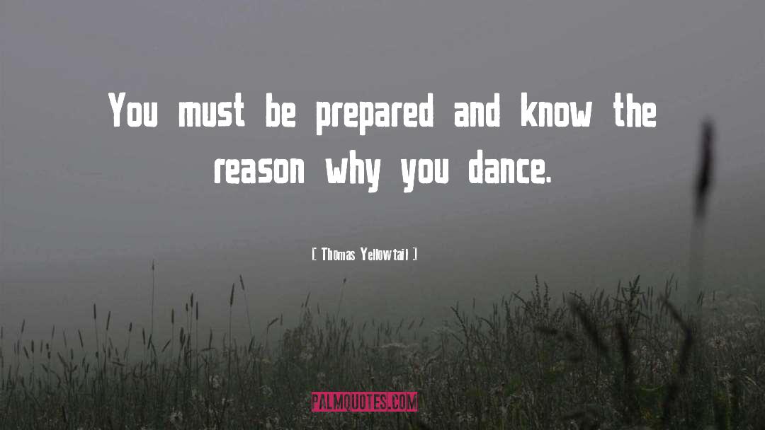 Be Prepared quotes by Thomas Yellowtail