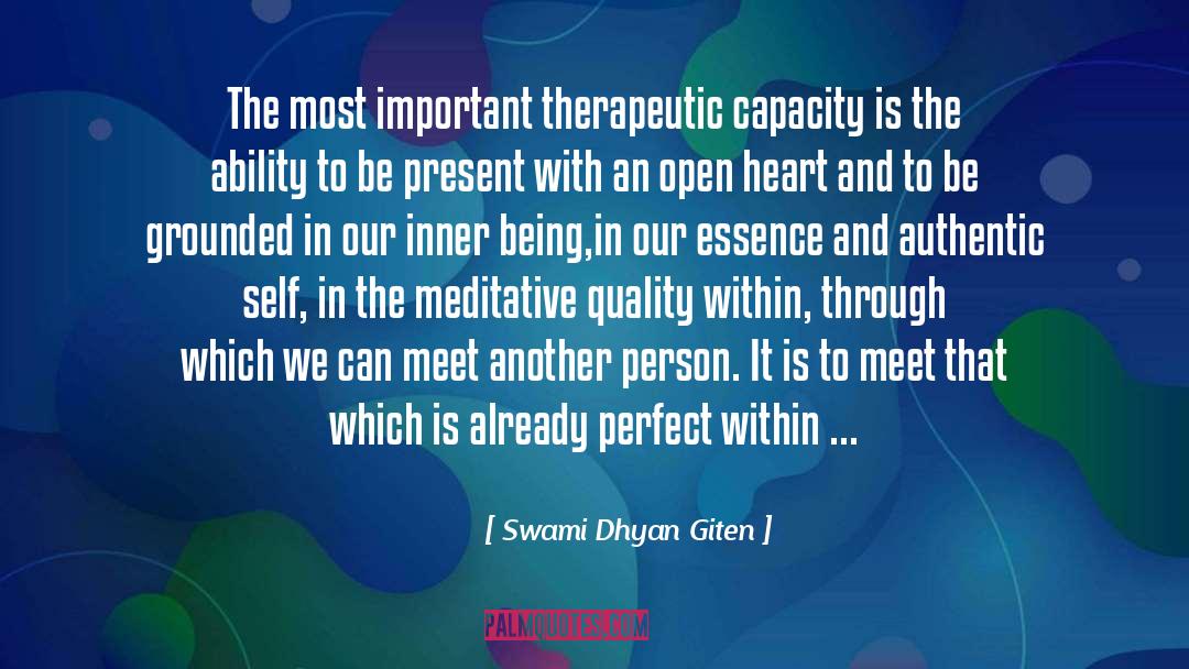 Be Present quotes by Swami Dhyan Giten