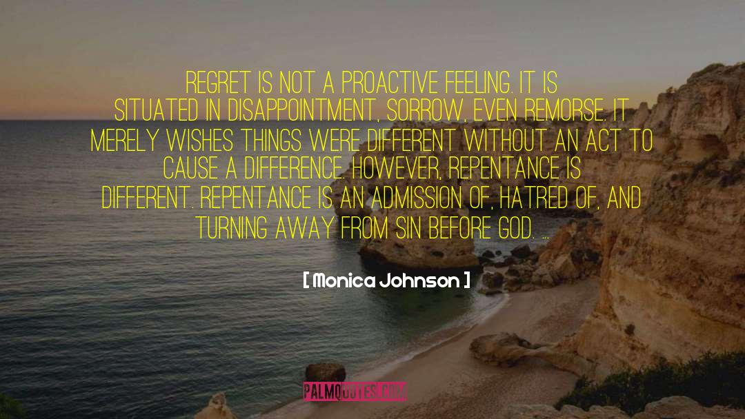 Be Proactive quotes by Monica Johnson