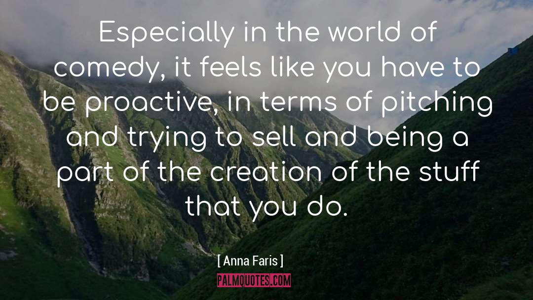 Be Proactive quotes by Anna Faris