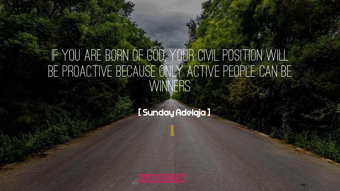 Be Proactive quotes by Sunday Adelaja