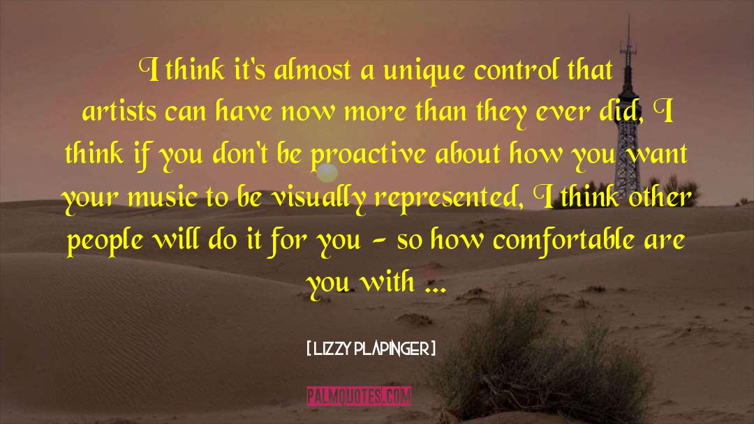 Be Proactive quotes by Lizzy Plapinger