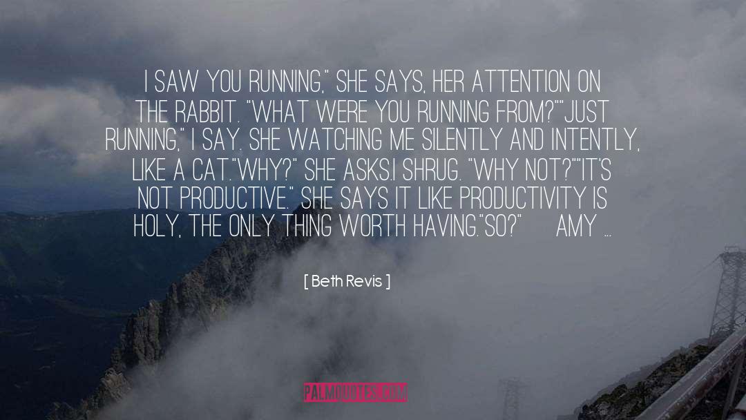 Be Productive quotes by Beth Revis