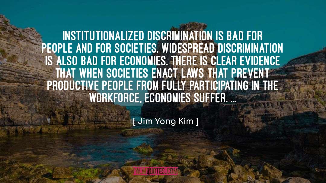 Be Productive quotes by Jim Yong Kim