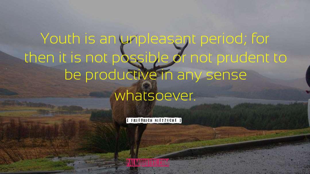 Be Productive quotes by Friedrich Nietzsche