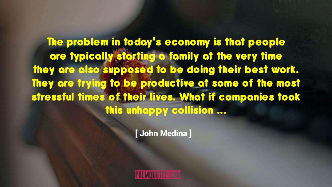 Be Productive quotes by John Medina