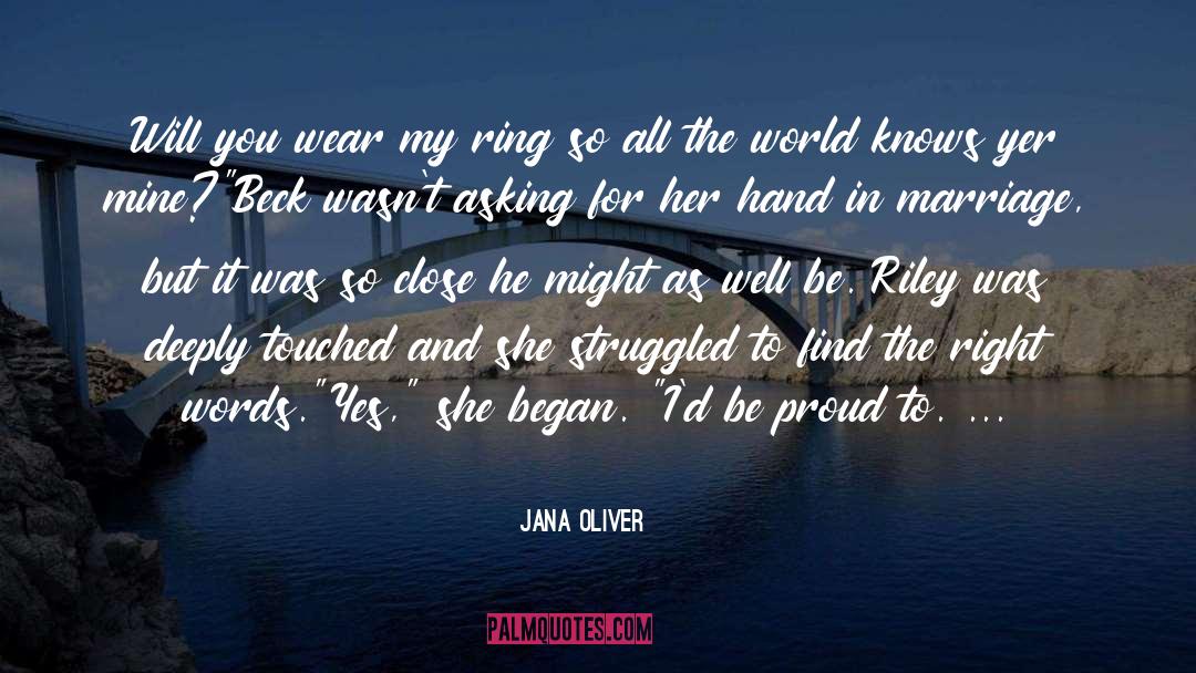 Be Proud quotes by Jana Oliver